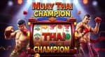 Muay Thai Champion Slot PG Soft Sensasi Pertarungan dan Peluang Menang Besar